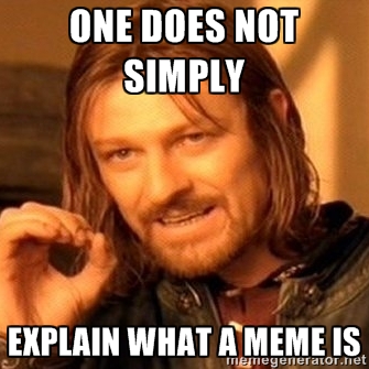 What is a Meme?