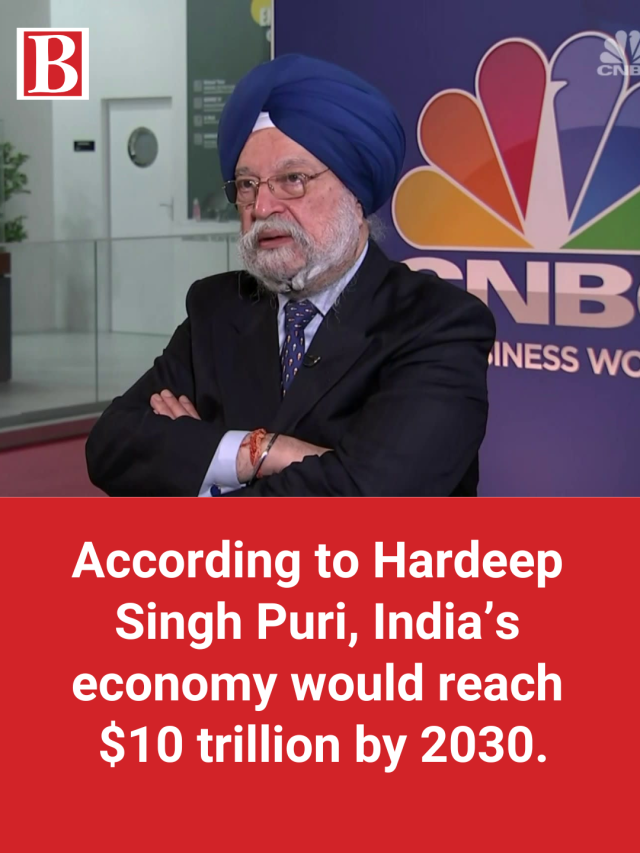 According To Hardeep Singh Puri, India’s Economy Would Reach $10 ...