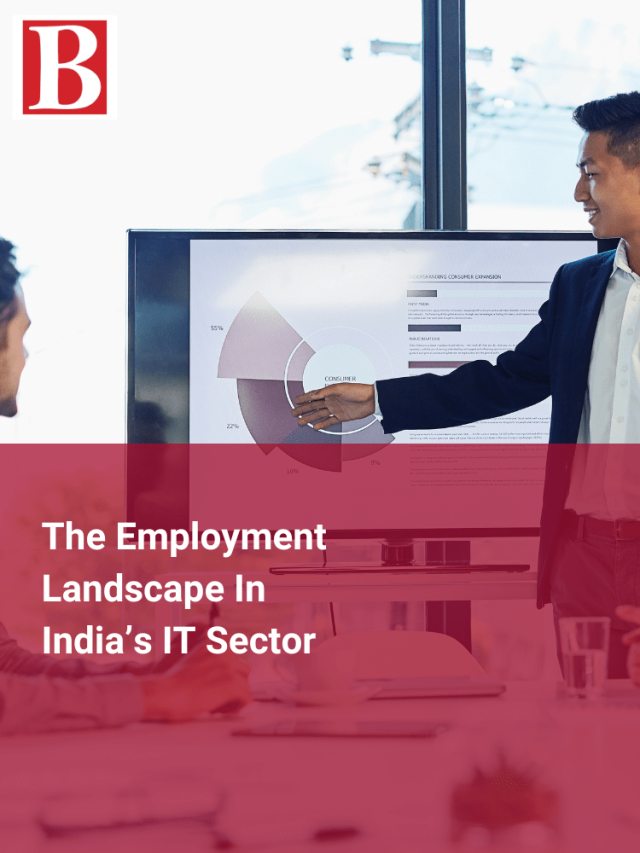 The Employment Landscape In India’s IT Sector  Business Outreach