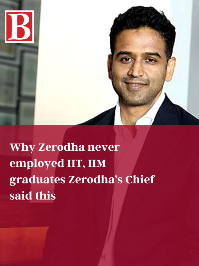 Why Zerodha Never Employed Iit Iim Graduates Zerodhas Chief Said This