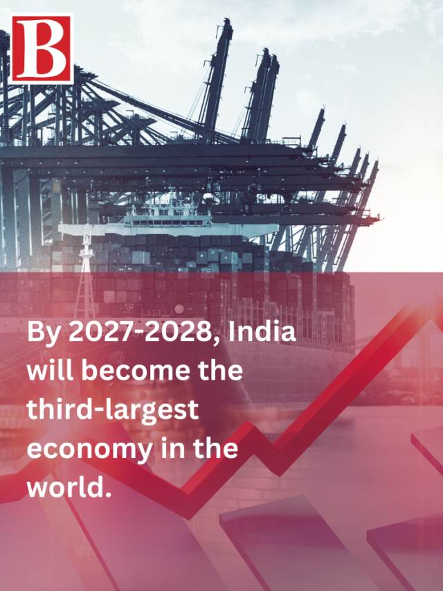 By 2027-2028, India Will Become The Third-largest Economy In The World ...