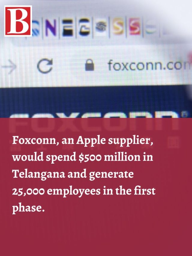 Foxconn, an Apple supplier, would spend $500 million in Telangana