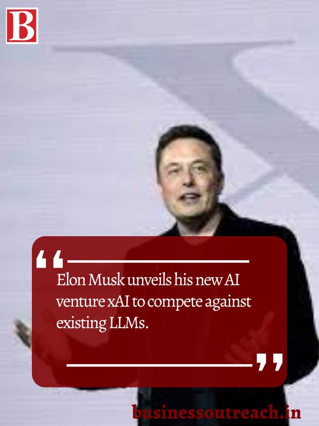 Elon Musk Unveils His New AI Venture XAI To Compete Against Existing ...