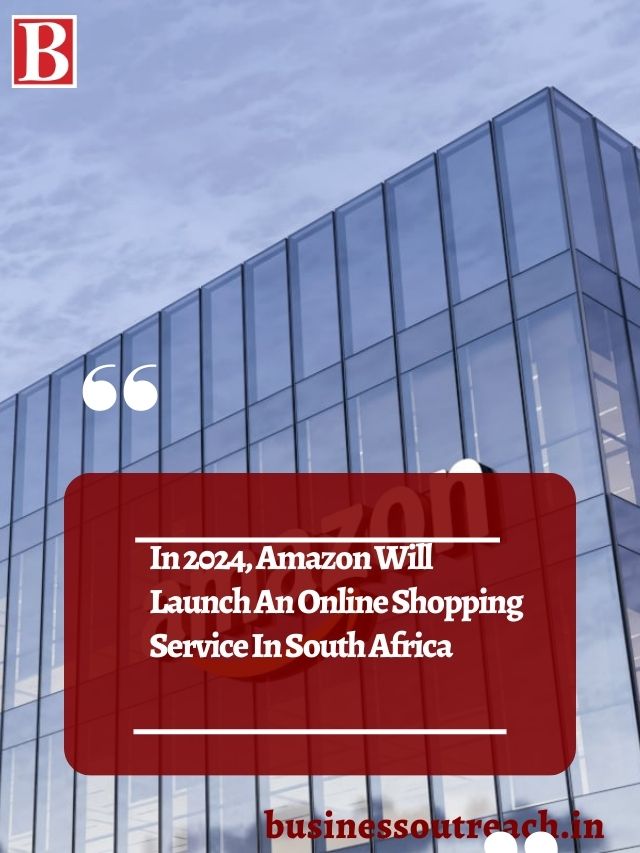 In 2024 Amazon Will Launch An Online Shopping Service In South Africa   In 2024 Amazon Will Launch An Online Shopping Service In South Africa 1 