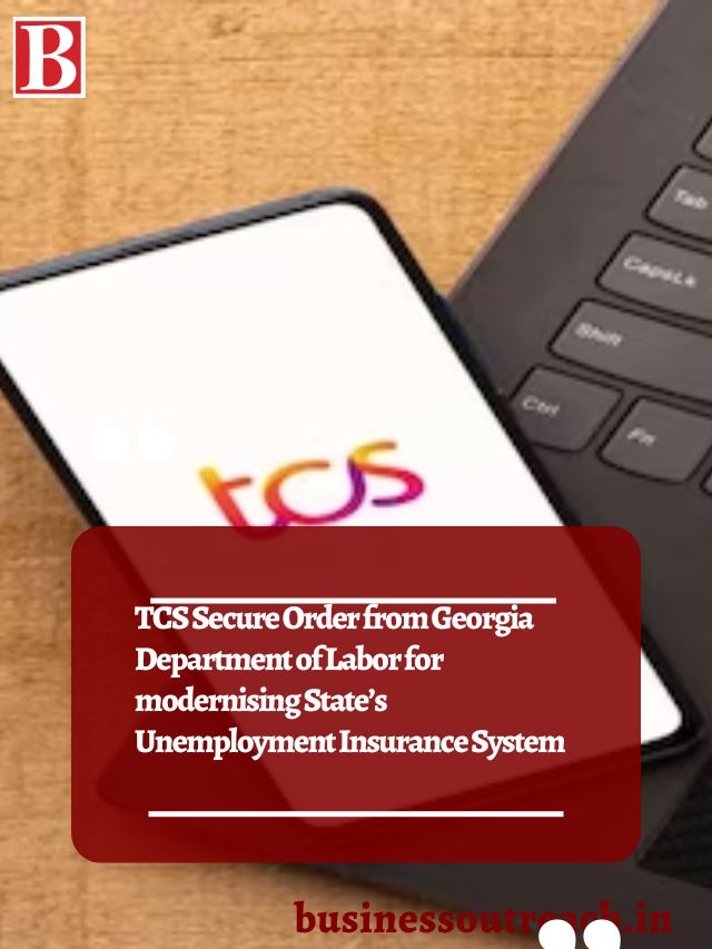 TCS Secure Order from Georgia Department of Labor for modernising State ...