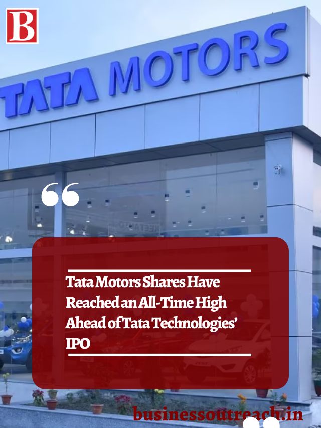 Tata Motors Shares Have Reached An All-Time High Ahead Of Tata ...