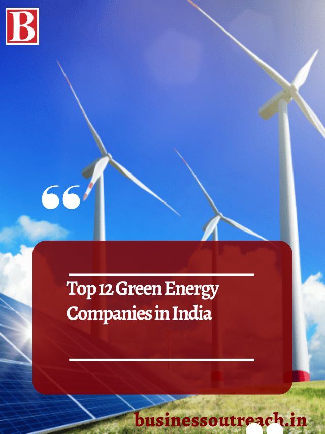 top-green-energy-companies-in-india-a-comprehensive-guide