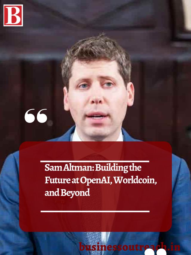 Sam Altman Building the Future at OpenAI, Worldcoin, and Beyond