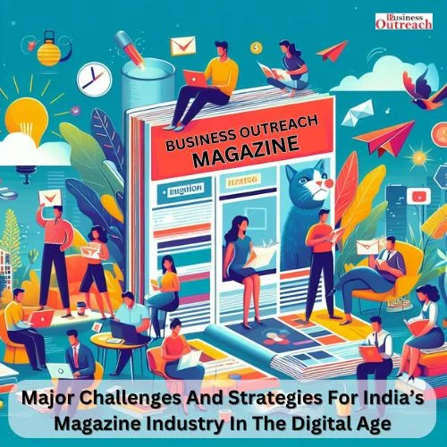 Major Challenges And Strategies For India’s Magazine Industry In The Digital Age-thumnail