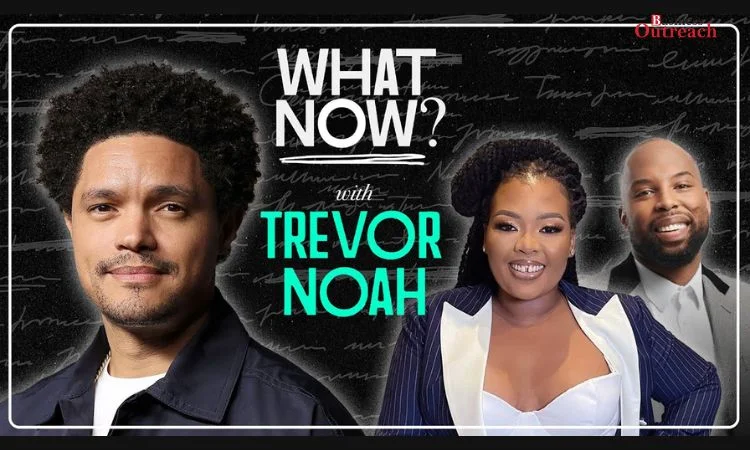 What Now? with Trevor Noah