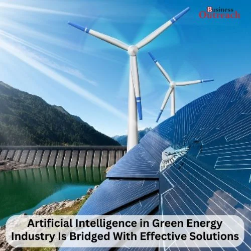 Artificial Intelligence in The Green Energy Industry Is Bridged With Effective Solutions-thumnail