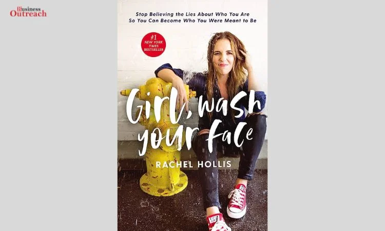 Girl, Wash Your Face by Rachel Hollis