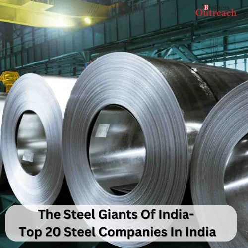 The Steel Giants Of India- Top 20 Steel Companies In India-thumnail