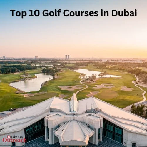 Top 10 Golf Courses in Dubai-thumnail