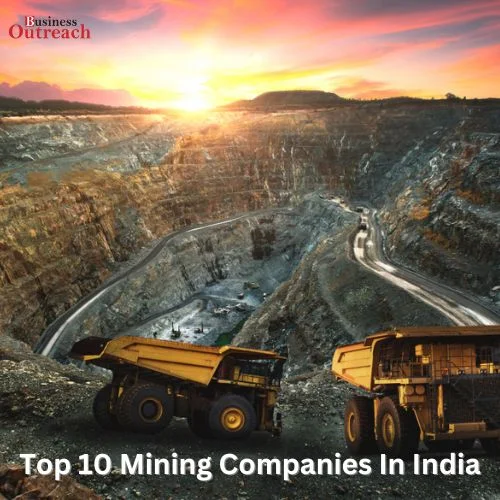 Powering The Nation’s Economic Growth-Top 10 Mining Companies In India -thumnail