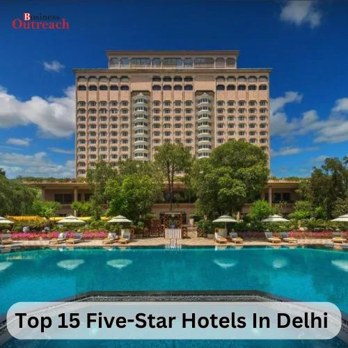 Top 5 Star Hotels In Delhi- Enjoy Ultimate Luxury In India’s Capital-thumnail