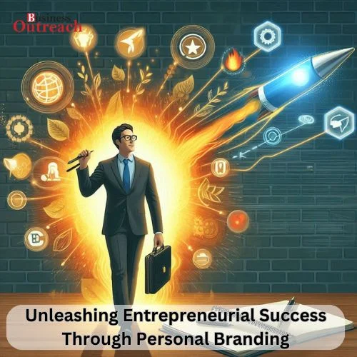 Unleashing Entrepreneurial Success Through Personal Branding-thumnail