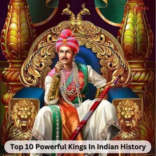 Top 10 Powerful Kings In Indian History- Legends Who Shaped A Nation-thumnail