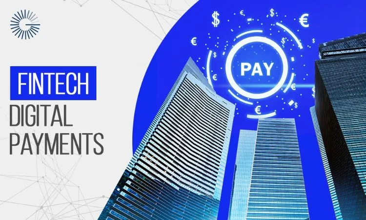 Fintech and Digital Payments