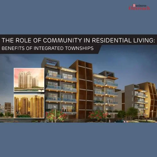 The Role of Community in Residential Living: Benefits of Integrated Townships-thumnail