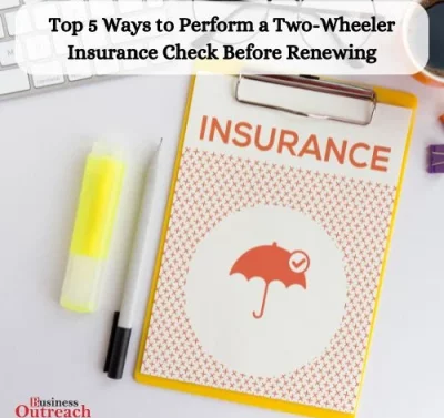 Top 5 Ways to Perform a Two-Wheeler Insurance Check Before Renewing-thumnail