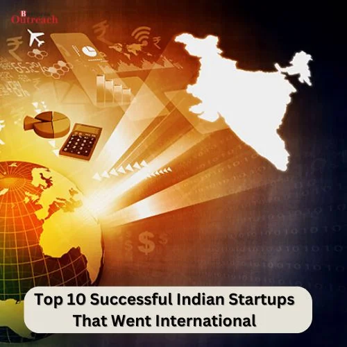 Top 10 Successful Indian Startups That Went International-thumnail