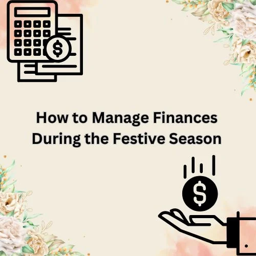 How to Manage Finances During the Festive Season-thumnail