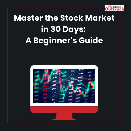 Master the Stock Market in 30 Days: A Beginner’s Guide-thumnail