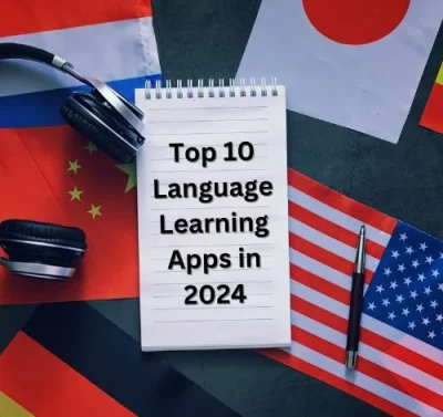 Top 10 Language Learning Apps in 2024: A Gateway to New Cultures and Opportunities-thumnail