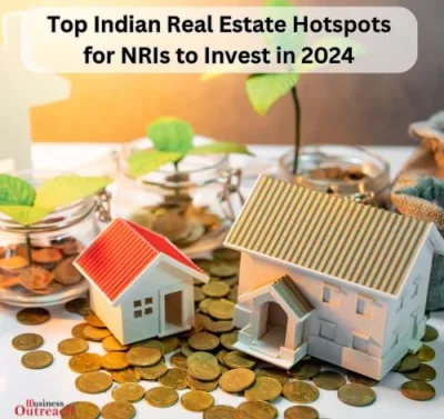 Top Indian Real Estate Hotspots for NRIs to Invest in 2024-thumnail