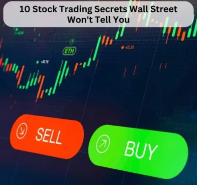 10 Stock Trading Secrets Wall Street Won’t Tell You-thumnail