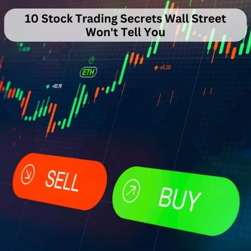 10 Stock Trading Secrets Wall Street Won’t Tell You-thumnail