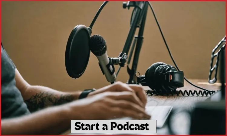 start a podcast