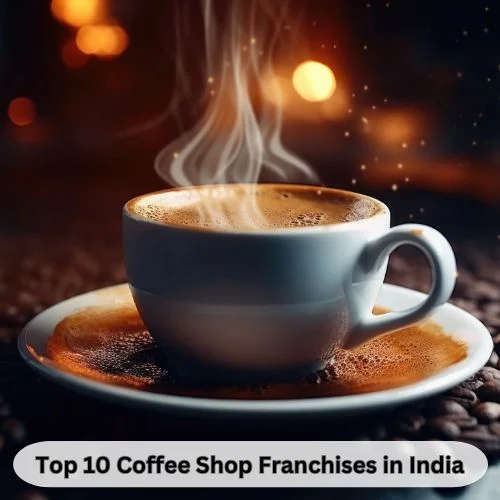 Top 10 Coffee Shop Franchises in India-thumnail