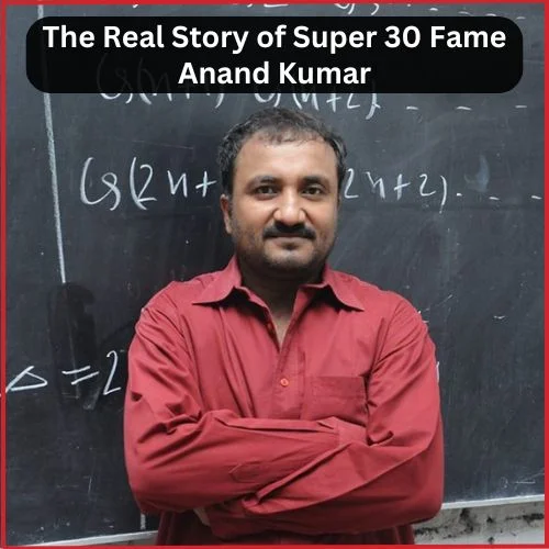 The Real Story of Super 30 Fame Anand Kumar-thumnail