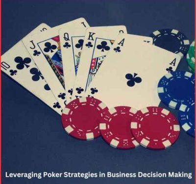 Leveraging Poker Strategies in Business Decision Making-thumnail